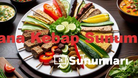 Adana Kebap Sunumları