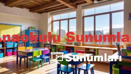 Anaokulu Sunumları