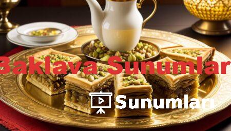 Baklava Sunumları
