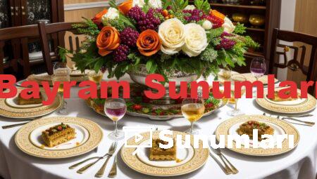 Bayram Sunumları