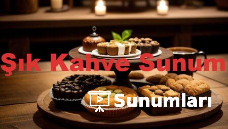 En Şık Kahve Sunumları