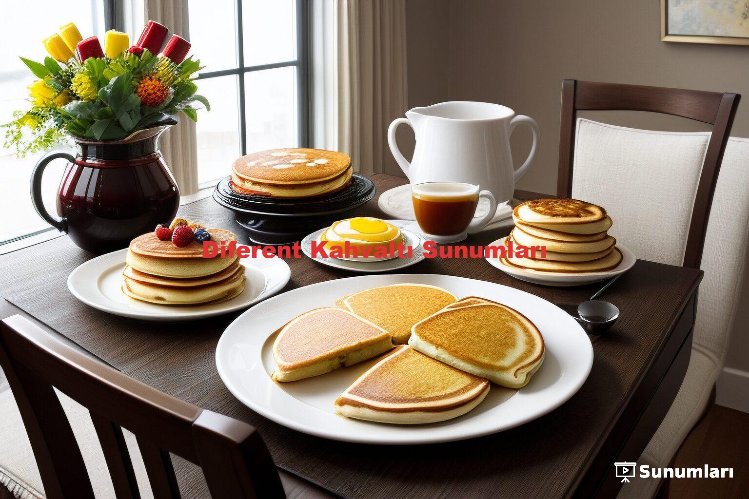 Diferent Kahvaltı Sunumları