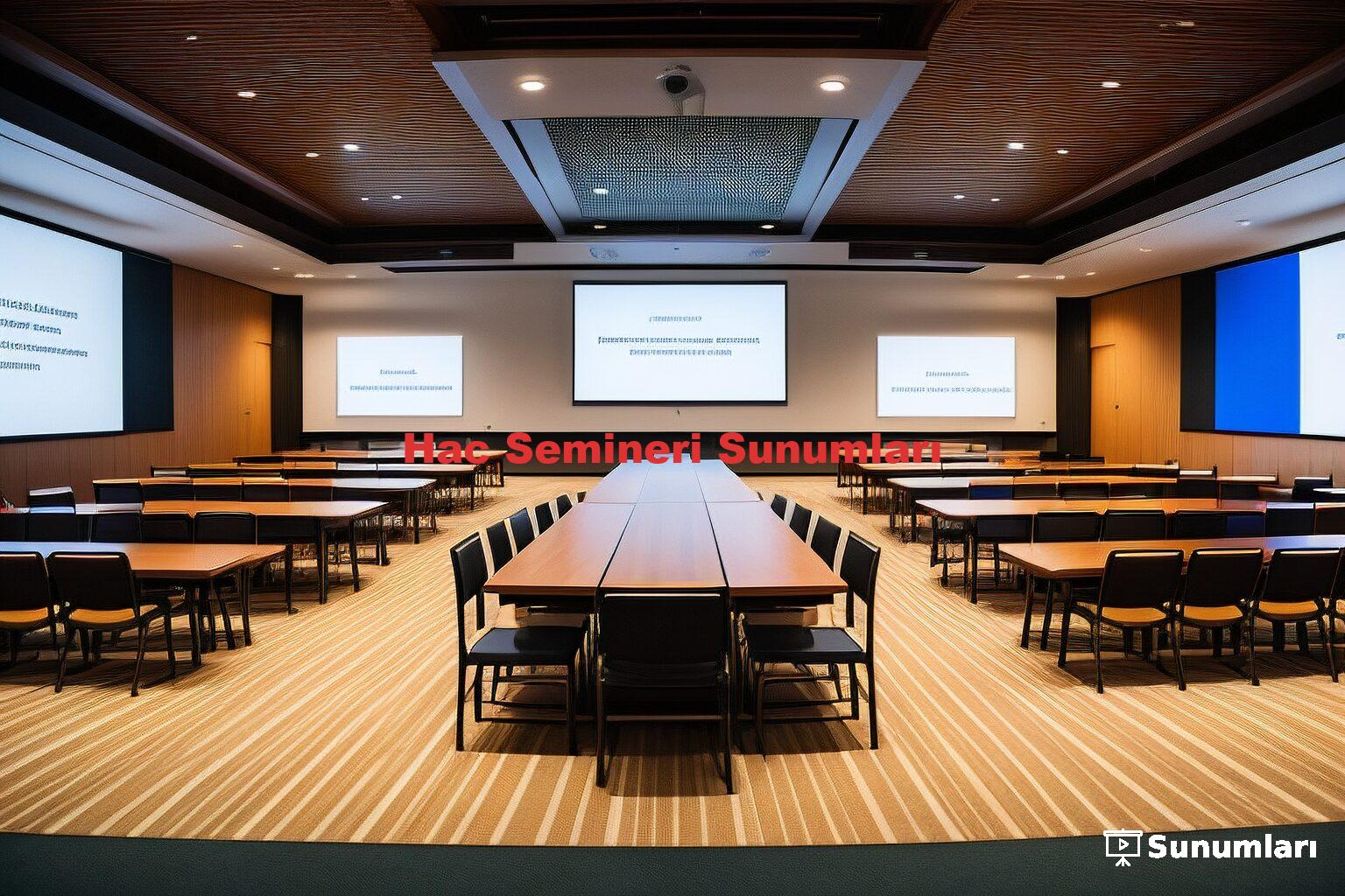 Hac Semineri Sunumları