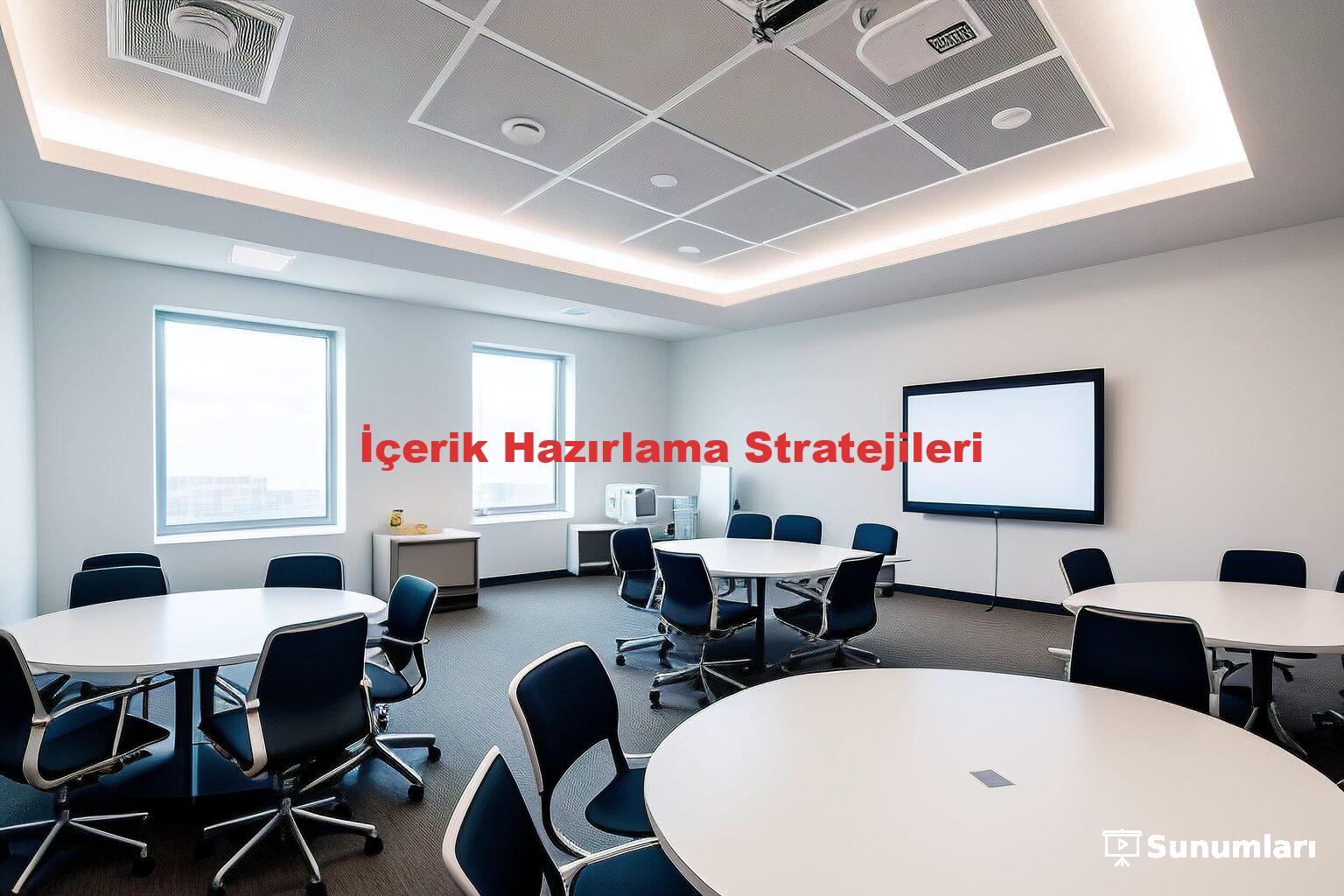 İçerik Hazırlama Stratejileri