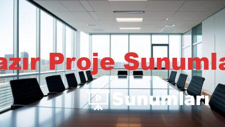 Hazır Proje Sunumları