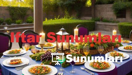 Iftar Sunumları