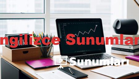 İngilizce Sunumları