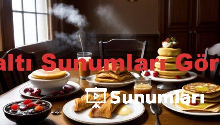 Kahvaltı Sunumları Görseller