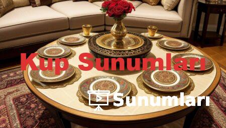 Kup Sunumları