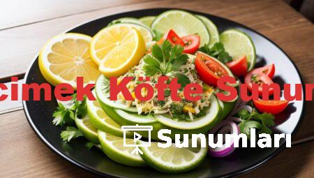 Mercimek Köfte Sunumları