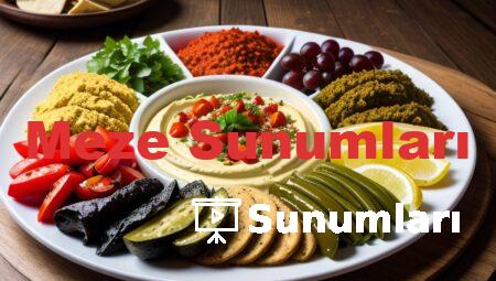 Meze Sunumları