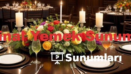 Orijinal Yemek Sunumları