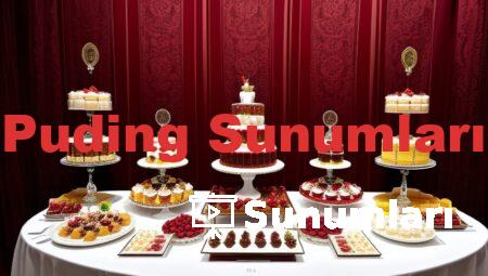 Puding Sunumları