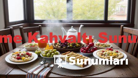 Serpme Kahvaltı Sunumları