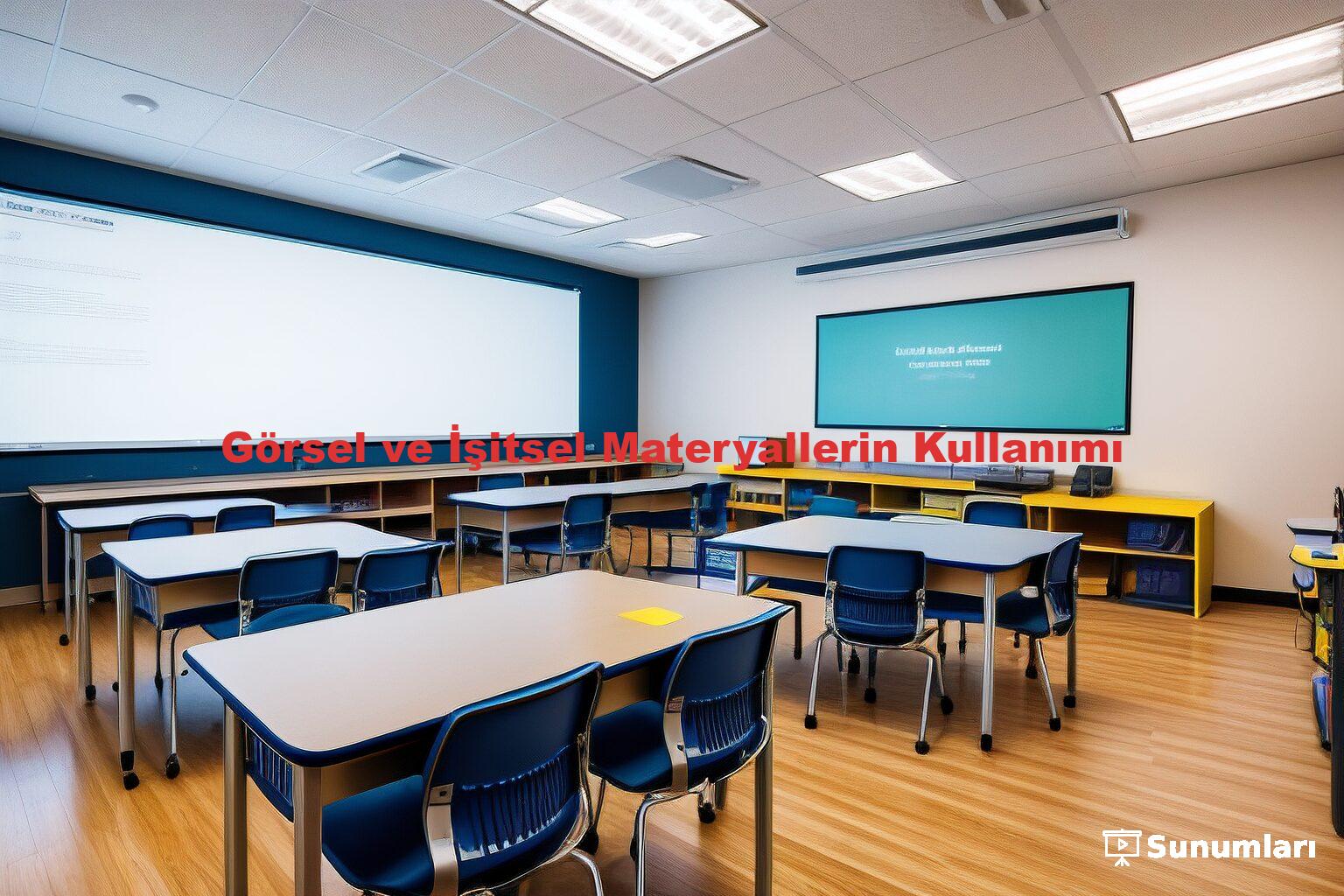 Görsel ve İşitsel Materyallerin Kullanımı