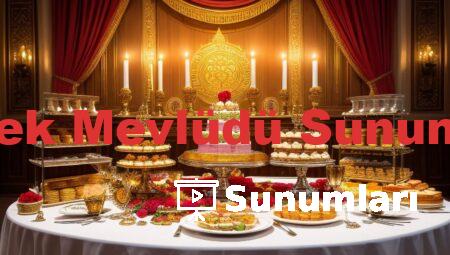 Bebek Mevlüdü Sunumları