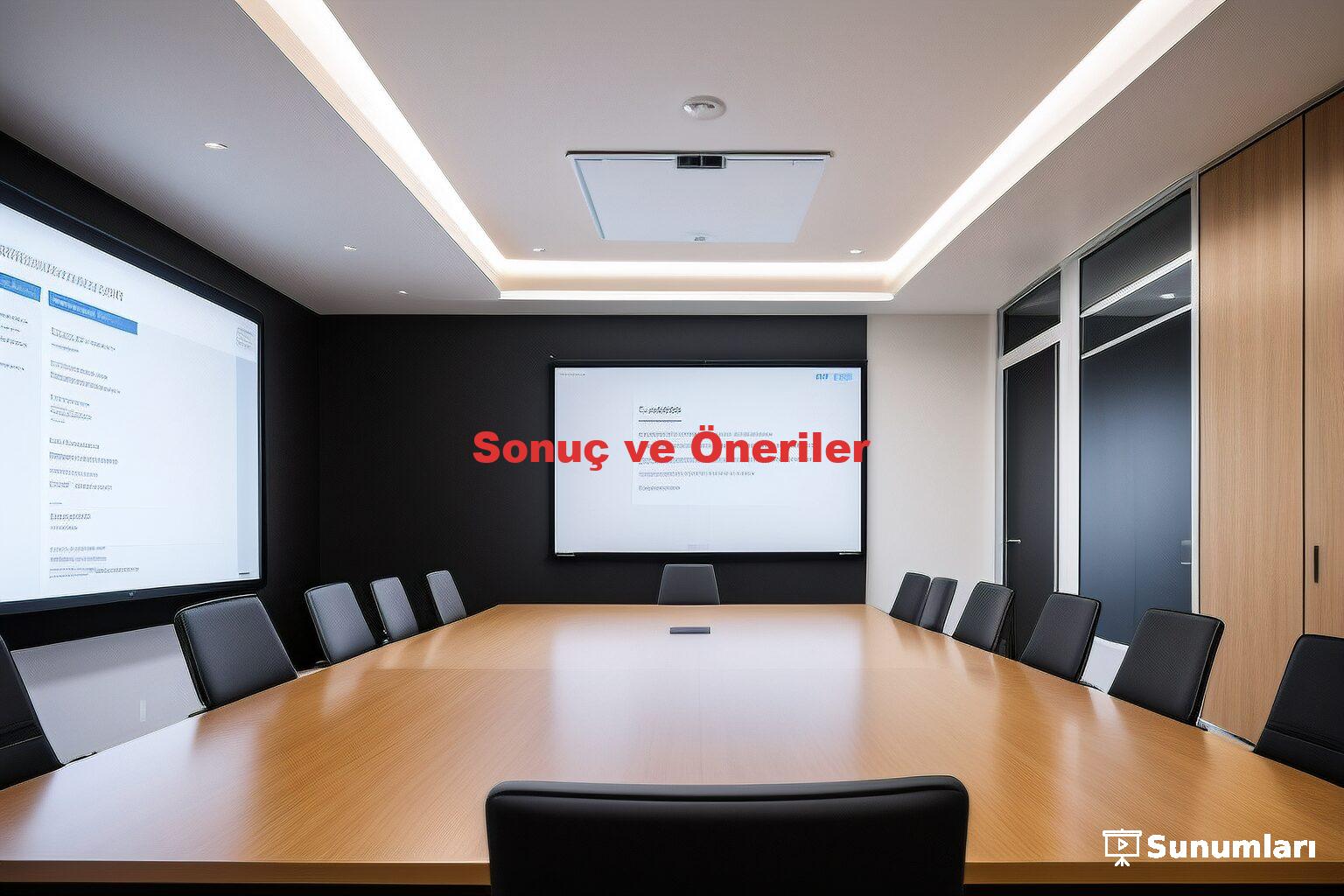 Sonuç ve Öneriler
