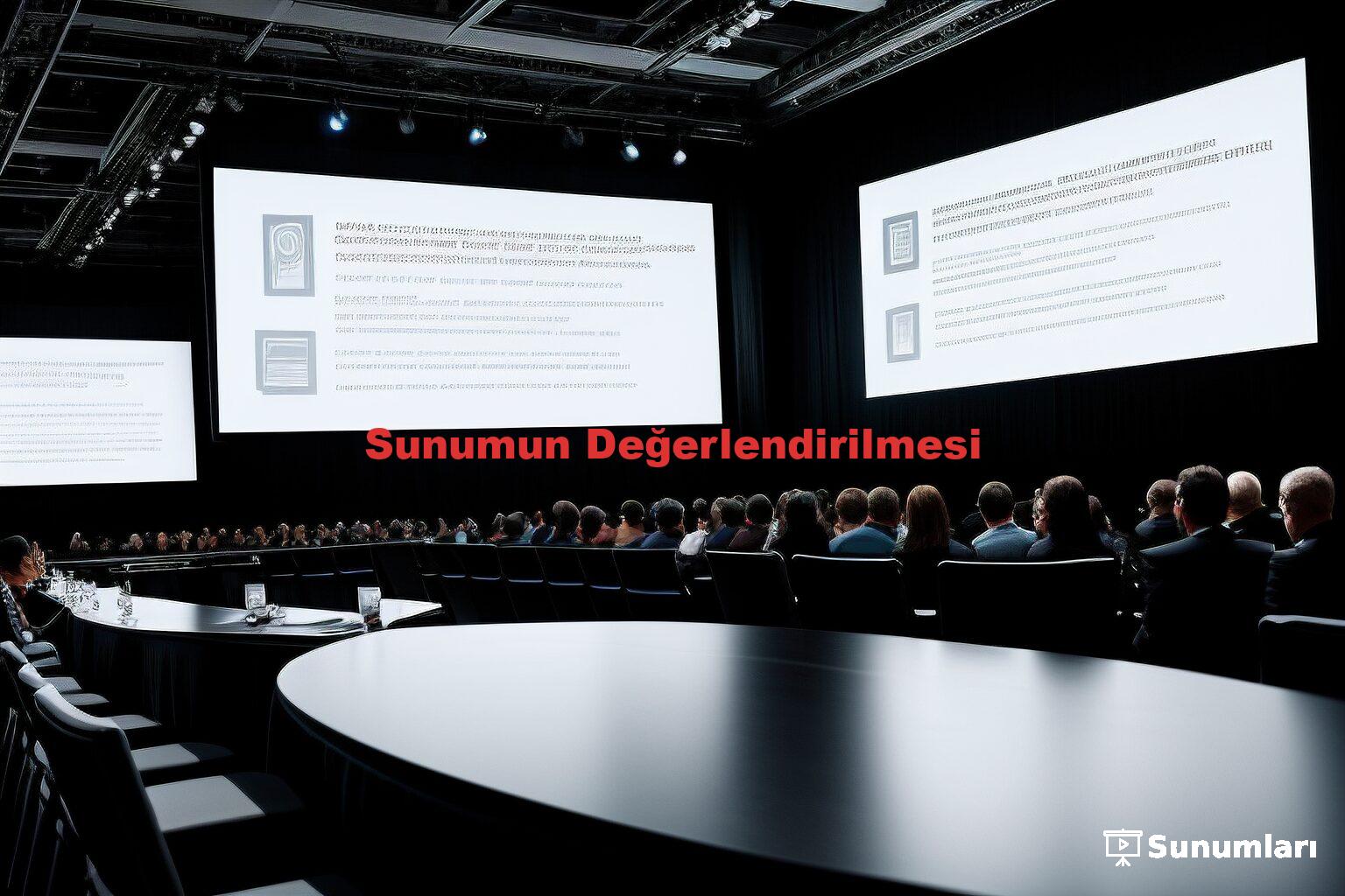 Sunumun Değerlendirilmesi