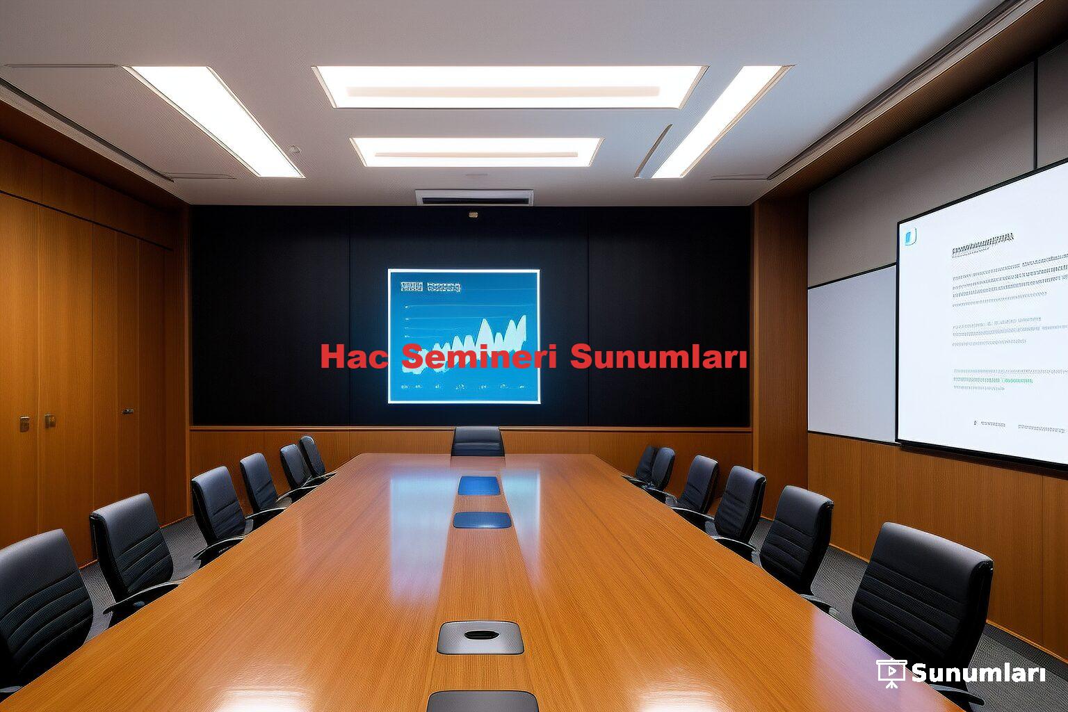 Hac Semineri Sunumları