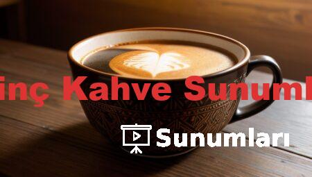 İlginç Kahve Sunumları