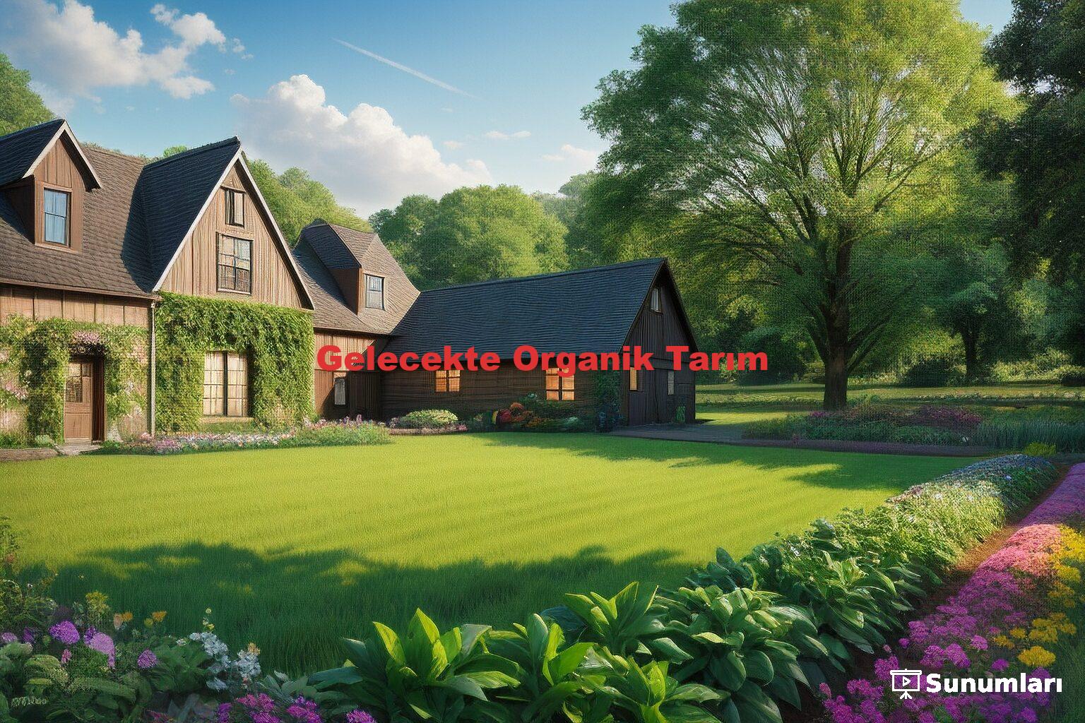 Gelecekte Organik Tarım