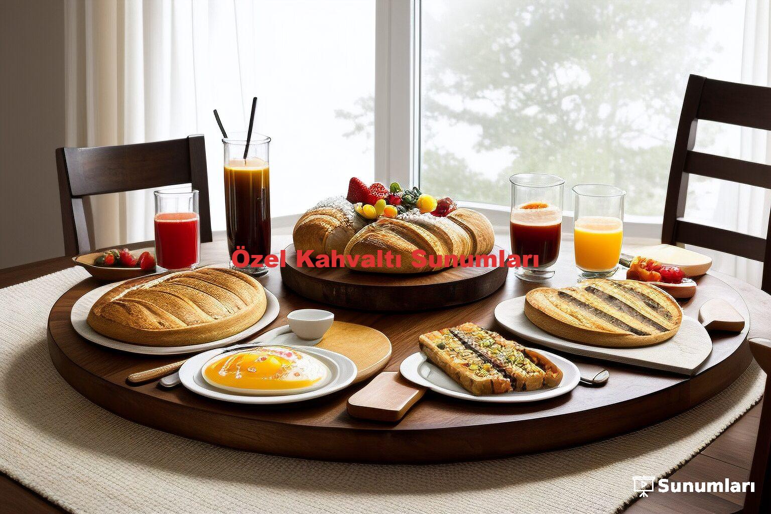 Özel Kahvaltı Sunumları