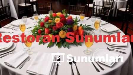 Restoran Sunumları