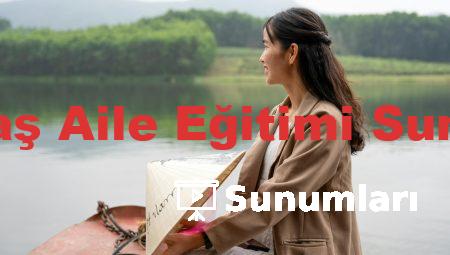 0-18 Yaş Aile Eğitimi Sunumları