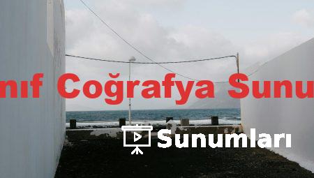 10 Sınıf Coğrafya Sunumları