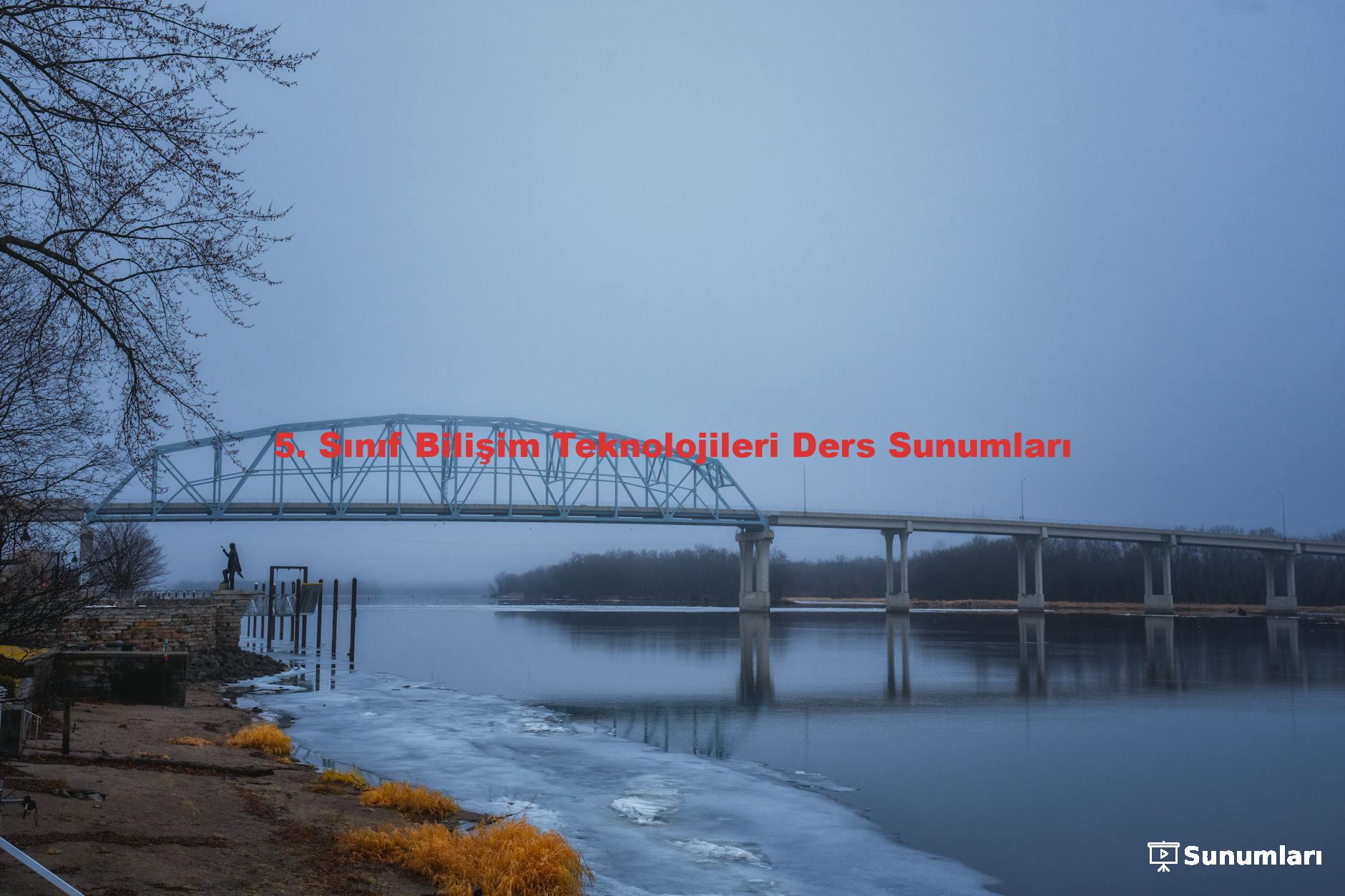 5. Sınıf Bilişim Teknolojileri Ders Sunumları