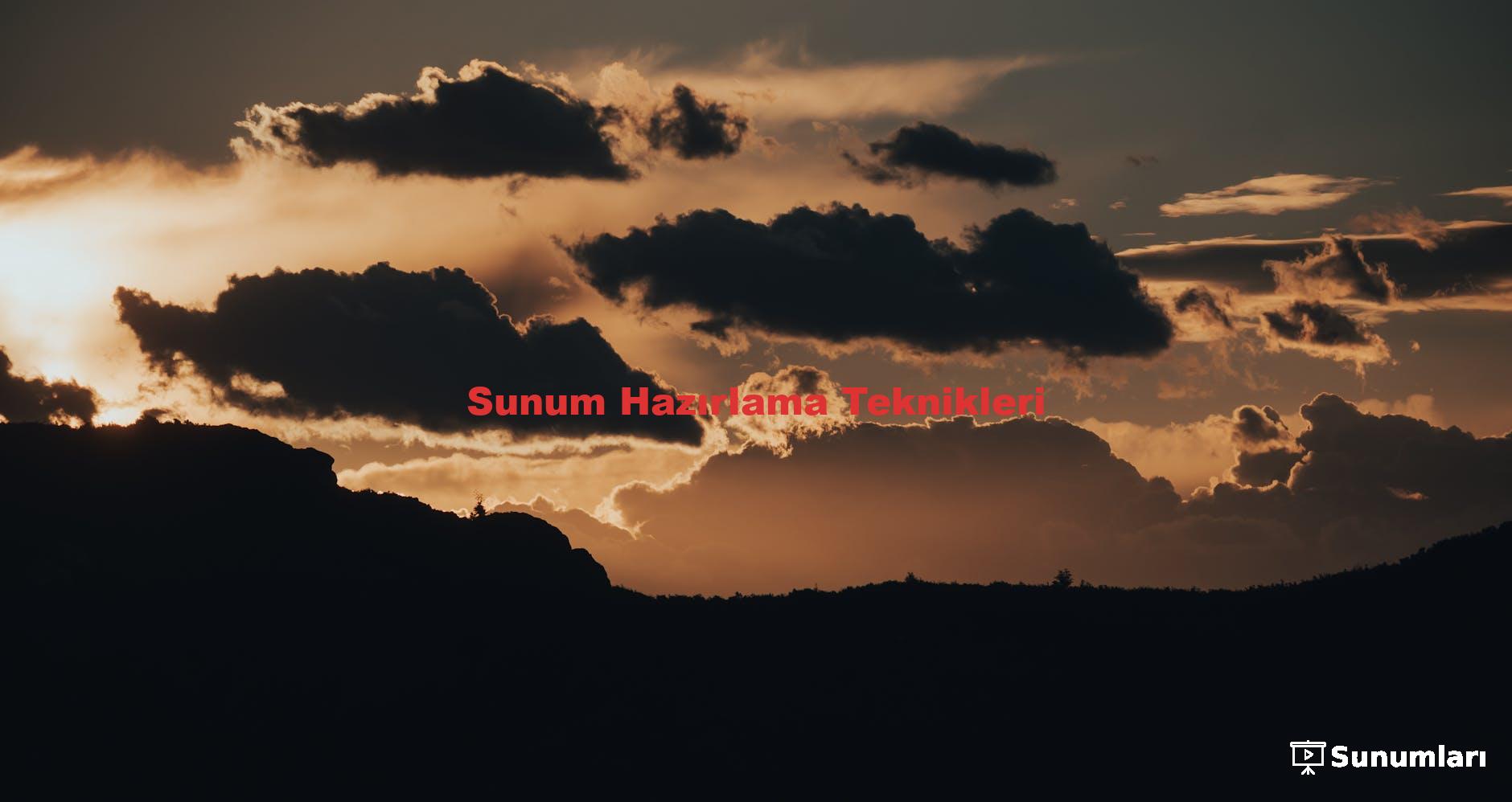 Sunum Hazırlama Teknikleri