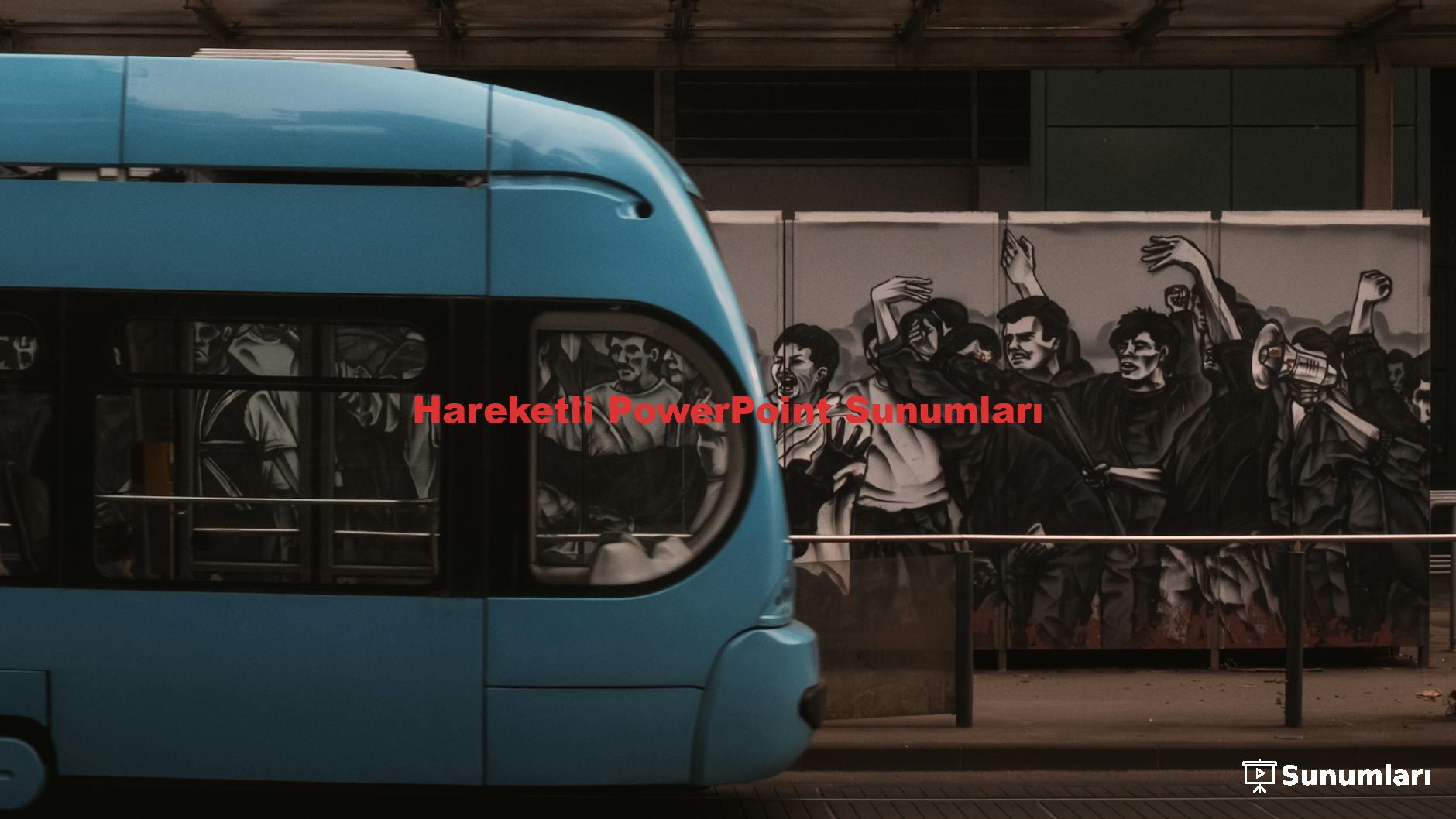 Hareketli PowerPoint Sunumları