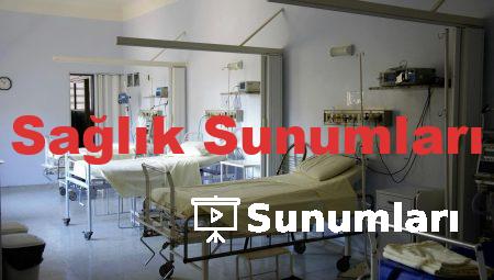 Sağlık Sunumları