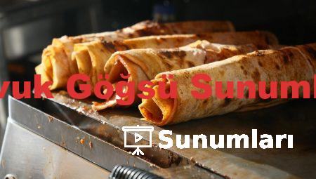 Tavuk Göğsü Sunumları