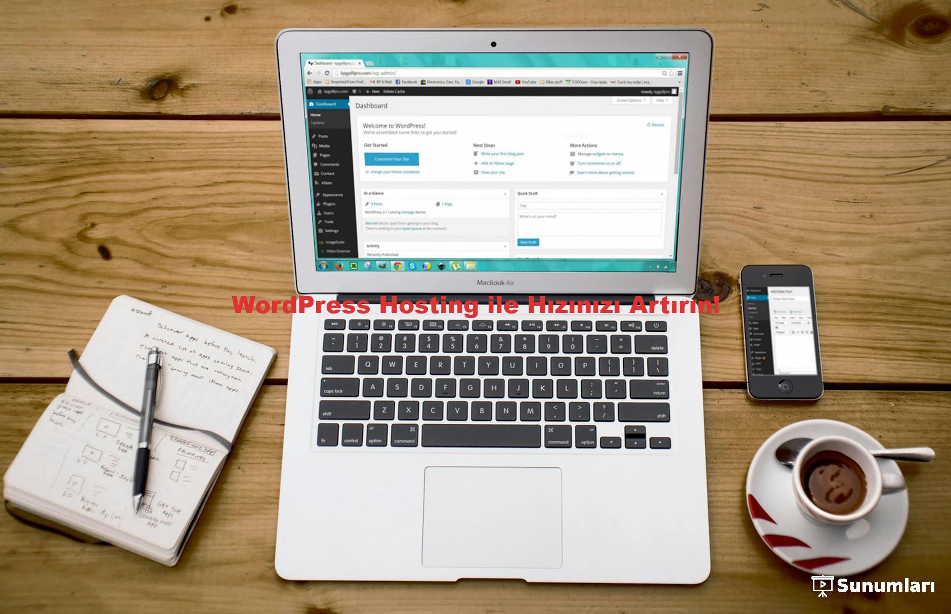 WordPress Hosting ile Hızınızı Artırın!